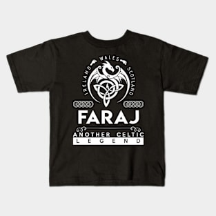 Faraj Name T Shirt - Another Celtic Legend Faraj Dragon Gift Item Kids T-Shirt